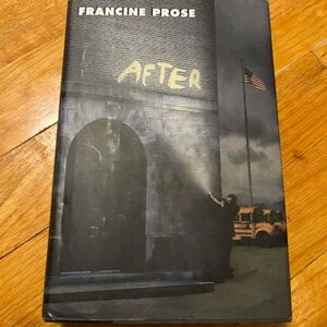 Francine Prose 'After' Hardcover Book